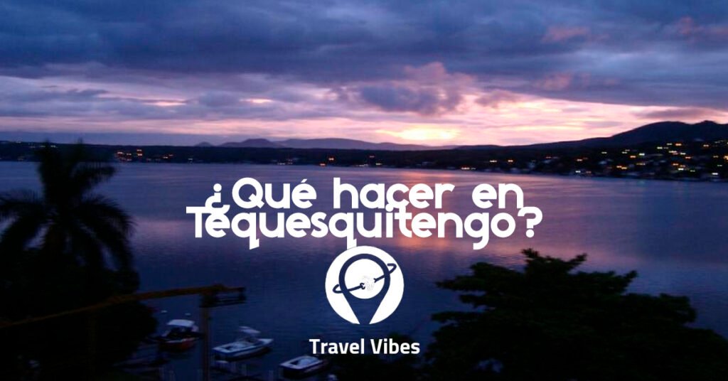 ¿Qué hacer en Tequesquitengo?